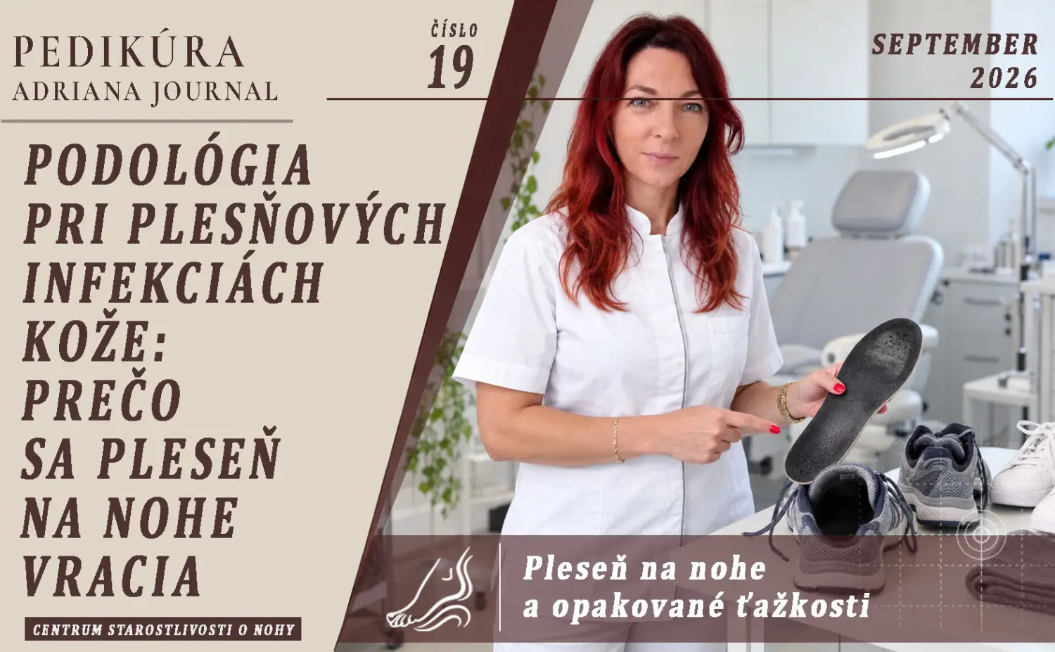 Podológia pri plesňových infekciách kože: prečo sa pleseň na nohe vracia