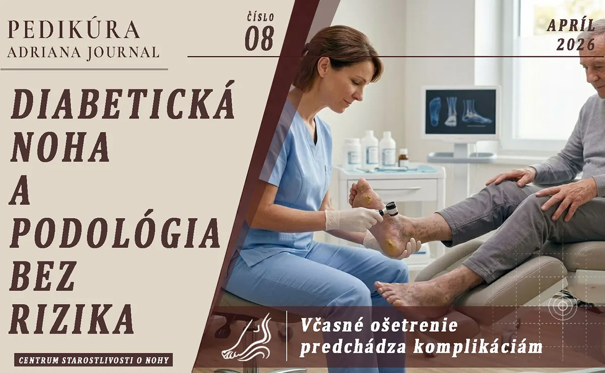 Diabetická noha a podológia bez rizika